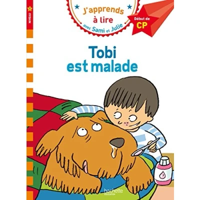Imagen de TOBI EST MALADE: Début de CP, niveau 1 (HACHETTE)