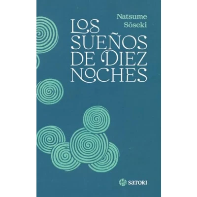 Imagen de LOS SUEÑOS DE DIEZ NOCHES (SATORI HILADOS)