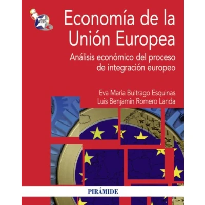 Imagen de Economia De La Union Europea: Analisis Economico Del Proceso I Nteg