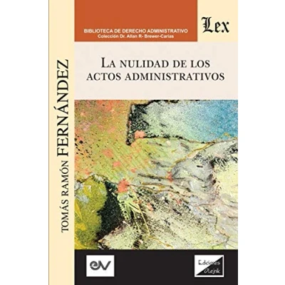 Imagen de La Nulidad De Los Actos Administrativos