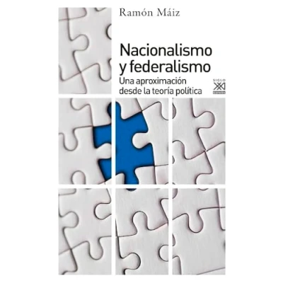 Imagen de Nacionalismo y federalismo. Una aproximación desde la teoría política: 1066 (Ciencias Sociales)