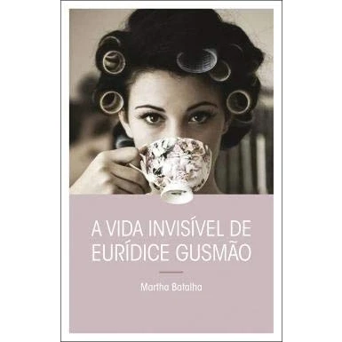 Imagen de A Vida Invisível de Eurídice Gusmão
