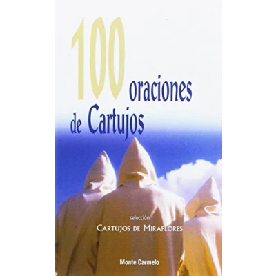 Imagen de 100 oraciones de Cartujos (Amigos Orar)