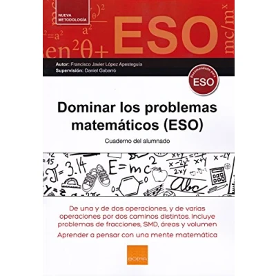 Imagen de E.S.O. Dominar Problemas Matemáticos (SIN COLECCION)