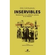 Imagen de Inservibles: Resistencias a la violencia extrema en historia