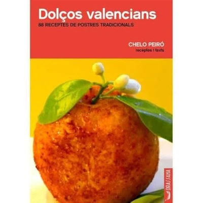 Imagen de Dolços Valencians: 88 Receptes De Postres Tradicionals