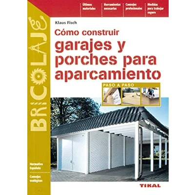 Imagen de Como Construir Garajes Y Porches Para Aparcam (Bricolaje)
