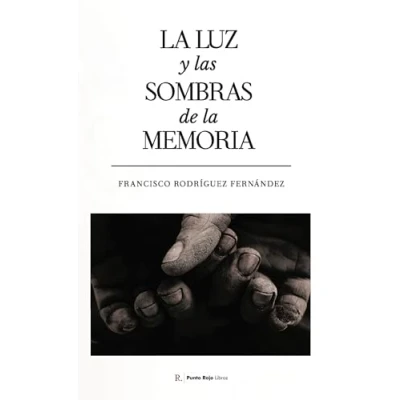 Imagen de la luz y las sombras de memoria: Memorias