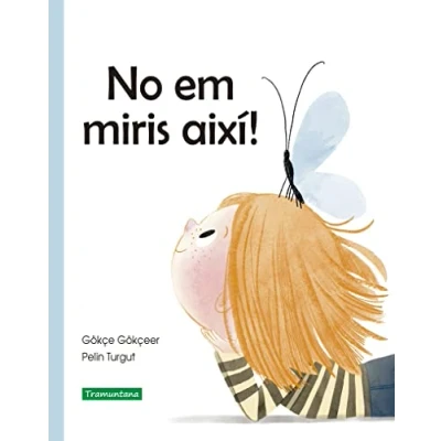 Imagen de No em miris així! (CATALAN)