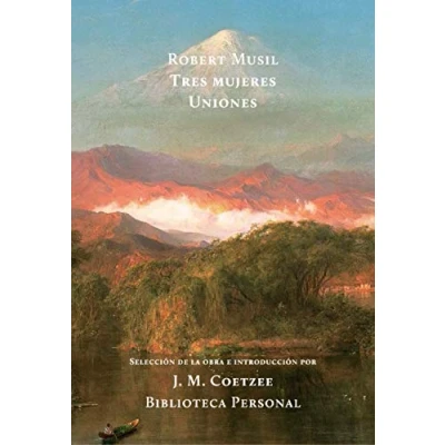 Imagen de Tres Mujeres Y Uniones (BIBLIOTECA PERSONAL J.M.COETZEE)
