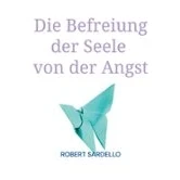 Imagen de Die Befreiung Der Seele Von Angst (ebook)