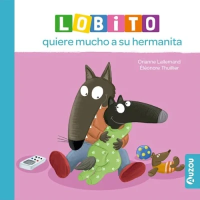 Imagen de Lobito quiere mucho a su hermanita