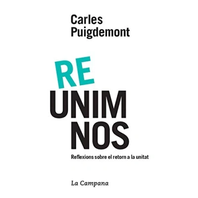 Imagen de Reunim nos: Reflexions sobre el retorn a la unitat (Narrativa Catalana)