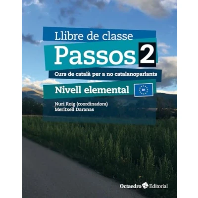 Imagen de Passos 2. Llibre de classe. Nivell Elemental (2024): Curs català per a no catalanoparlants
