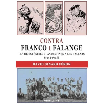 Imagen de Contra Franco i Falange: les resistències clandestines a Balears (1939 1948): 163 (Menjavents)