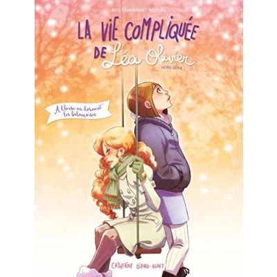 Imagen de La Vie Compliquée De Léa Olivier. A L Heure Où Dorment Les Balançoires
