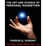 Imagen de The Art And Science Of Personal Magnetism (ebook)