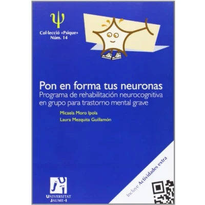 Imagen de Pon en forma tus neuronas: 14 (Psique)