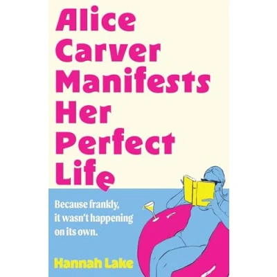 Imagen de Alice Carver Manifests Her Perfect Life (ebook)