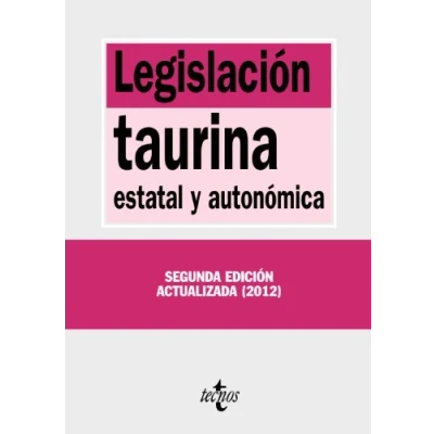 Imagen de Legislación taurina: estatal y autonómica (Derecho Biblioteca de Textos Legales)
