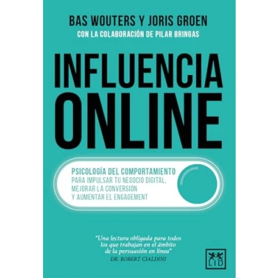 Imagen de Influencia Online: Psicología del comportamiento para impulsar tu negocio digital, mejorar la conversión y aumentar el engagement (Acción Empresarial)