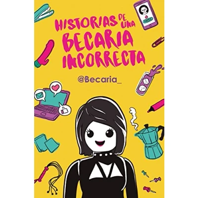 Imagen de Historias de una becaria incorrecta (Somos B)
