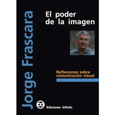 Imagen de El Poder De La Imagen Reflexiones Sobre Comunicacion Visual