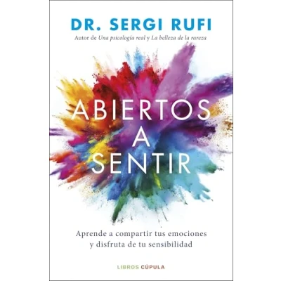 Imagen de Abiertos A Sentir Dr. Sergi Rufi (autor)