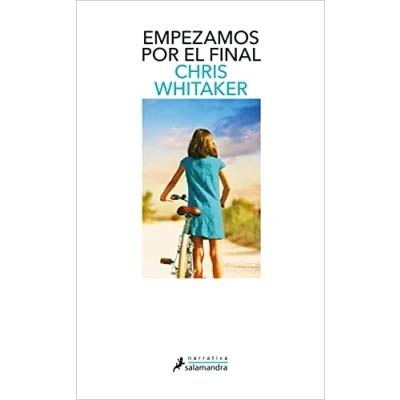 Imagen de Empezamos Por El Final Chris Whitaker