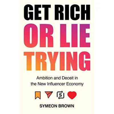 Imagen de Get Rich Or Lie Trying Symeon Brown (autor)