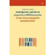 Imagen de Investigacion Y Gestion De Proyectos En Biblioteconomia: El Caso La