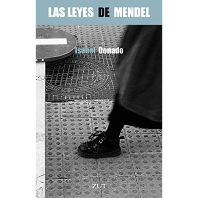 Imagen de Las leyes de Mendel: 1 (NARRATIVA)