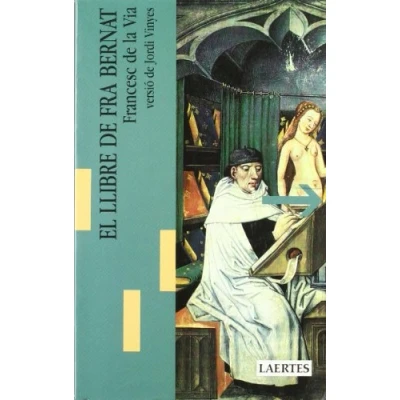 Imagen de Llibre de Fra Bernat: 9 (Lectures i itineraris)