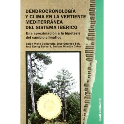 Imagen de Dendrocronologia Y Clima En La Vertiente Mediterranea Del Sistema Iber