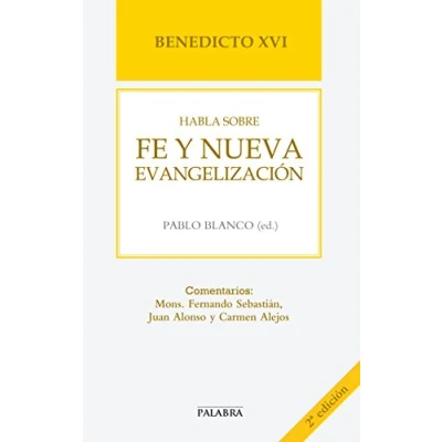 Imagen de Benedicto XVI Habla Sobre Fe y Nueva Eva: 56 (Libros Palabra)