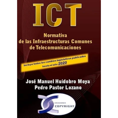 Imagen de ICT. normativa de Las Infraestructuras comunes Telecomunicaciones. Edición 2020 (COPYRIGHT)