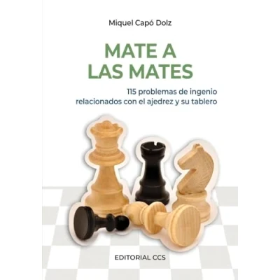 Imagen de Mate a las mates: 115 problemas de ingenio relacionados con el ajedrez y su tablero (Ciudad Ciencias)