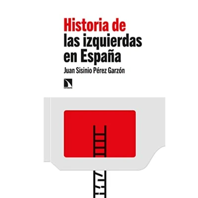 Imagen de Historia de las izquierdas en España (2ªED): 910 (COLECCION MAYOR)