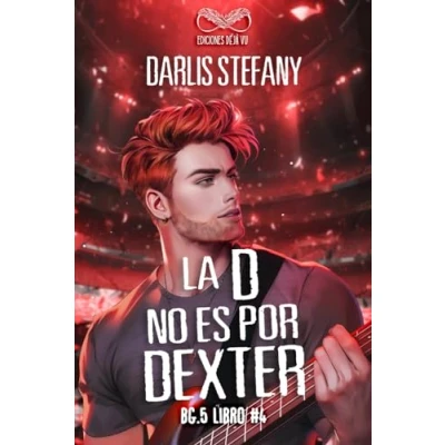 Imagen de La D No Es Por Dexter: BG.5 Libro #4