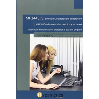 Imagen de Mf1443_3 Seleccion Elaboracion Adaptación Y Utilización De Materiales