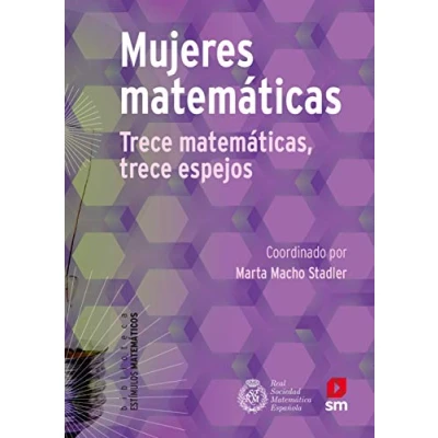 Imagen de Mujeres matemáticas: trece matemáticas, espejos: 10 (Estímulos Matemáticos)