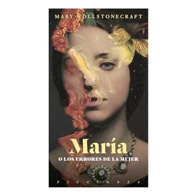 Imagen de María o los errores de la mujer (Ficciones)
