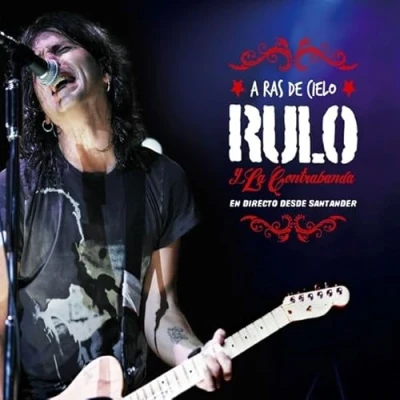 Imagen de Rulo Y La Contrabanda A Ras De Cielo (2 LP) [Vinilo]