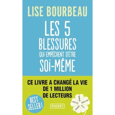 Imagen de Les Cinq Blessures Qui Empechent D Etre Soi meme