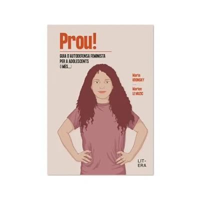 Imagen de PROU! Guia d’autodefensa feminista per a adolescents (i més...) (Cómic)