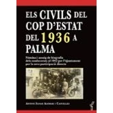 Imagen de Els civils del cop d’estat 1936 a Palma: Nòmina i assaig de biografia dels condecorats al 1942 per l’Ajuntament la seva participació directa: 85 (Arbre Mar)