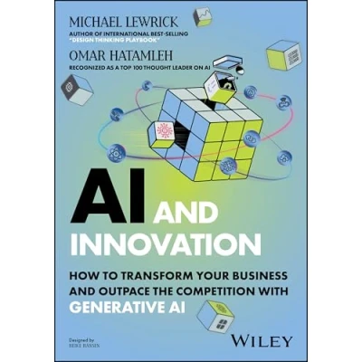 Imagen de Ai And Innovation: How To Transform Your Business Outpace The Comp