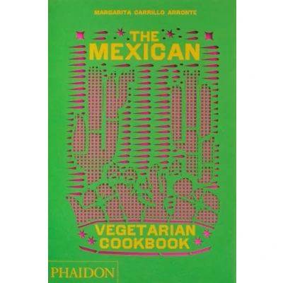 Imagen de The Mexican Vegetarian Cookbook