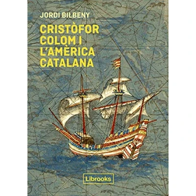 Imagen de CRISTÒFOR COLOM I L&#039;AMÈRICA CATALANA (INEDITA CAT)