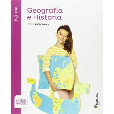 Imagen de GEOGRAFIA E HISTORIA SERIE DESCUBRE 2 ESO SABER HACER 9788491084631